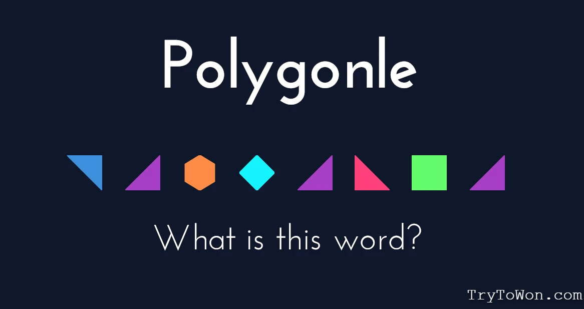 Polygonle Today [Answer Hints, Clues]-Daily Answers